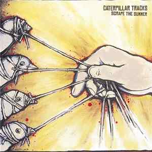 Caterpillar Tracks - Scrape The Summer FLAC