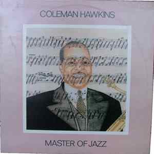 Coleman Hawkins - Master Of Jazz FLAC