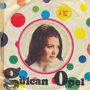 Gülcan Opel - Tamammı / Yat Kolumun Üstüne FLAC