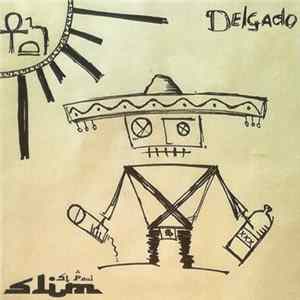 St. Paul Slim - Delgado FLAC