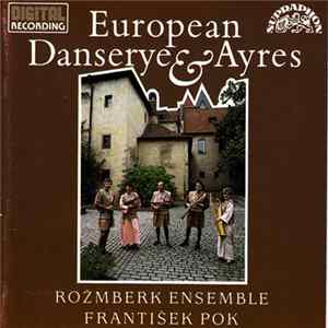 Rožmberk Ensemble, František Pok - European Danserye & Ayres FLAC