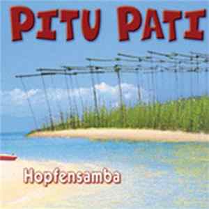 Pitu Pati - Hopfensamba FLAC