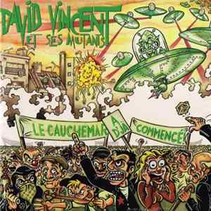 David Vincent Et Ses Mutants - Le Cauchemar A D'jà Commencé FLAC