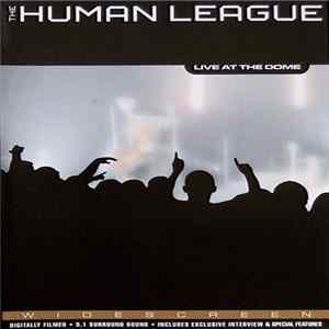 The Human League - Live At The Dome FLAC