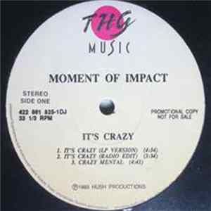 Moment Of Impact - It's Crazy FLAC