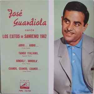 José Guardiola - Canta Los Exitos De San Remo 1962 FLAC