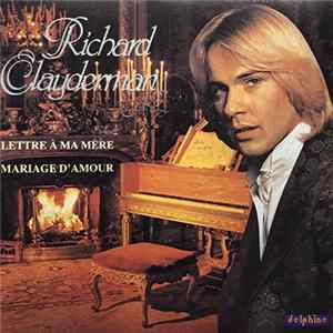 Richard Clayderman - Lettre à Ma Mère FLAC