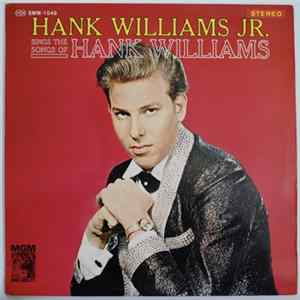 Hank Williams Jr. - Hank Williams Jr. Sings The Songs Of Hank Williams FLAC