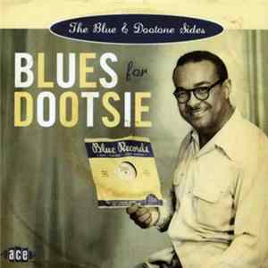 Various - Blues For Dootsie (The Blue & Dootone Sides) FLAC