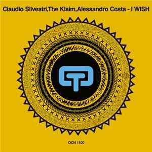 Claudio Silvestri, The Klaim, Alessandro Costa - I Wish FLAC