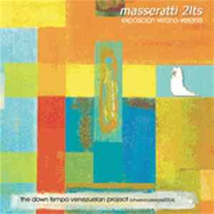 Masseratti 2lts - Exposición Verano-Verano FLAC