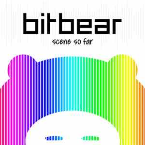 Bitbear - Scene So Far FLAC