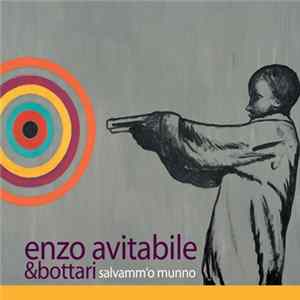 Enzo Avitabile & Bottari - Salvamm'O Munno FLAC