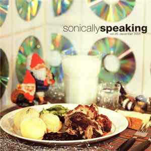 Various - Sonically Speaking (Vol 26: December 2005) FLAC