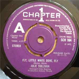 Julie Sullivan - Fly, Little White Dove, Fly FLAC