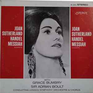 Handel – Joan Sutherland, Grace Bumbry, Sir Adrian Boult, The London Symphony Orchestra - Messiah (Excerpts) FLAC