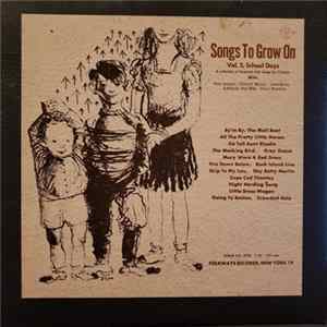 Various - Songs To Grow On Vol. 2, School Days FLAC
