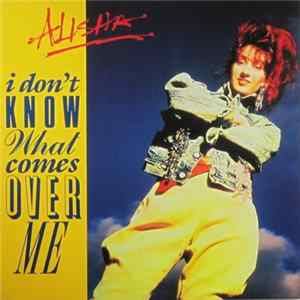Alisha - I Don't Know What Comes Over Me FLAC