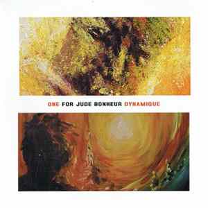 One For Jude - Bonheur Dynamique FLAC