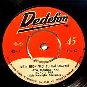 Lata Mangashkar, Asha Bhosle, Mohammed Rafi - Main Hoon Saci Tu Hai Sharabi FLAC