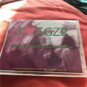 Various - I ❤ Sgzr Vol. 3 FLAC