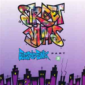 Various - Street Jams: Electric Funk Part 2 FLAC