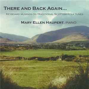 Mary Ellen Haupert - There And Back Again FLAC