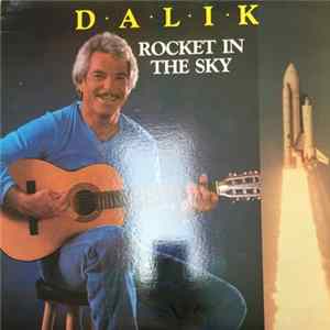 Dalik - Rocket In The Sky FLAC