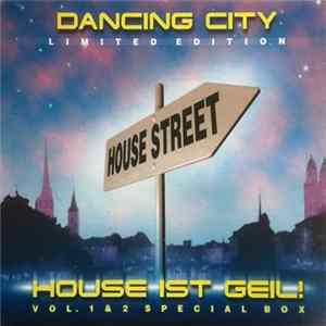 Various - Dancing City - House Ist Geil! Vol. 1 & 2 Special Box FLAC