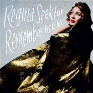 Regina Spektor - Remember Us To Life FLAC