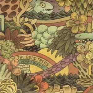 The Dead Trees - Whatwave FLAC