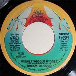 Cream De Coco - Wiggle Wiggle Wiggle / Disco Strut FLAC