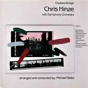 Chris Hinze With Members Of The London Symphony Orchestra - Chelsea Bridge FLAC