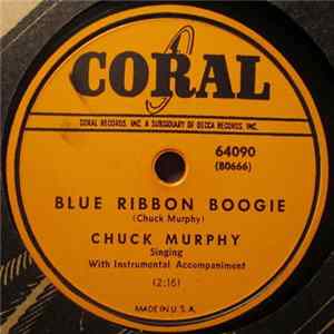Chuck Murphy - Blue Ribbon Boogie / They Raided The Joint FLAC