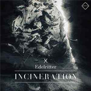 Edelritter - Incineration FLAC