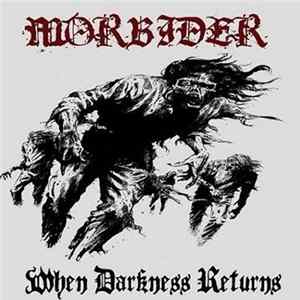Morbider - When Darkness Returns FLAC