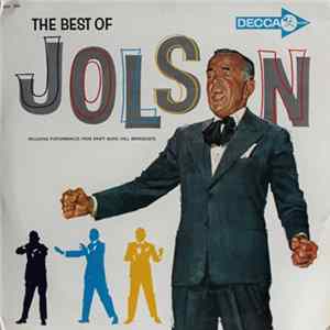 Al Jolson - The Best Of Al Jolson (Inlcuding Performances From Kraft Music Hall Broadcasts) FLAC