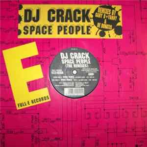 DJ Crack - Space People (The Remixes) FLAC