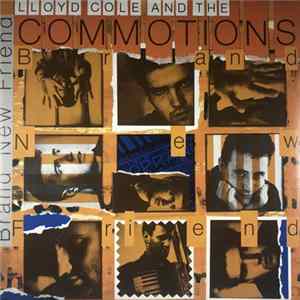 Lloyd Cole And The Commotions - Brand New Friend FLAC