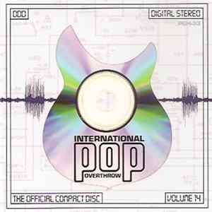 Various - International Pop Overthrow Vol. 14 FLAC