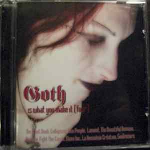 Various - Goth Is What You Make It (Four) FLAC