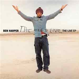 Ben Harper - The Will To Live: The Live EP FLAC
