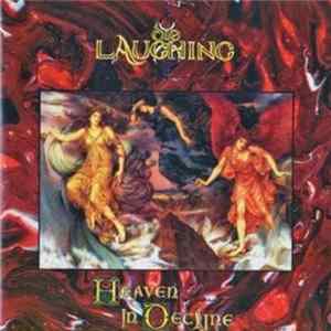 Die Laughing - Heaven In Decline FLAC