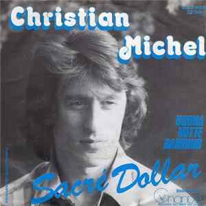 Christian Michel - Sacré Dollar / Buona Notte Bambino FLAC