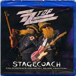 ZZ Top - Stragecoach - California's Country Music Festival FLAC
