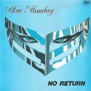 Blue Monday - No Return FLAC
