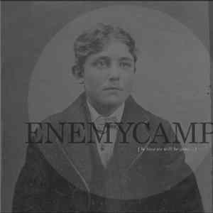 Enemy Camp - In Time We Will Be Gone... FLAC