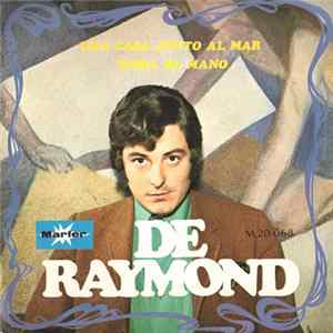 De Raymond - Una Casa Junto Al Mar FLAC