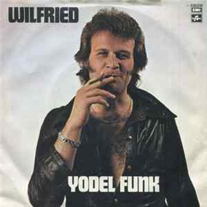 Wilfried - Hey Big Brother / Yodel Funk FLAC