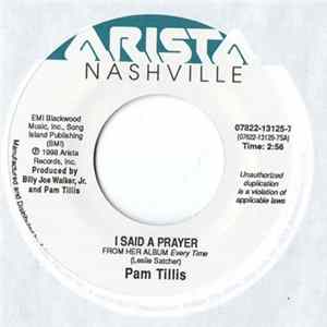 Pam Tillis - I Said A Prayer/Lay The Heartache Down FLAC
